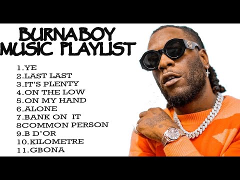 Burna Boy  | Afro Beat  | Music Playlist