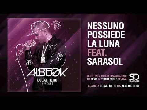 ALBE OK feat. SARASOL - NESSUNO POSSIEDE LA LUNA