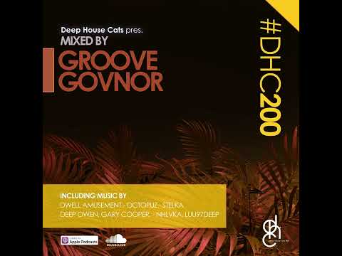 #DHC200 - Mixed By Groove Govnor
