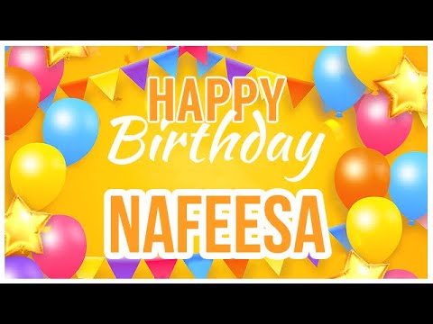 🎂 Happy Birthday Nafeesa! 🎉 It's Your Special Day 🥳