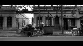 KITRA - Lo Justo (Video Oficial)