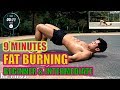 New! 9 Minutes Fat Burning - Beginner & Intermediate Level