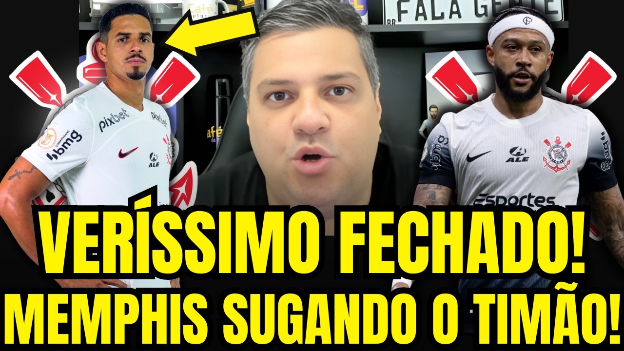 🚨 URGENTE: VERÍSSIMO FECHADO! MEMPHIS TIRANDO MAIS DINHEIRO DO TIMÃO! SAMIR E CHICO REVELARAM TUDO