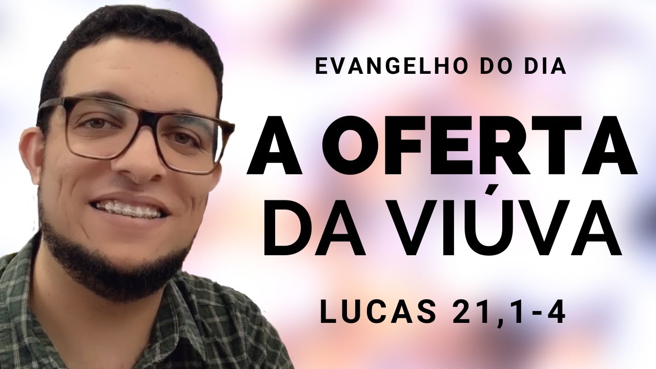 A POBRE VIÚVA DOOU TUDO O QUE TINHA. Explicação de Lucas 21,1-4 | JOÃO CLAUDIO RUFINO