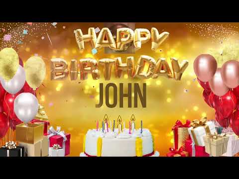 JOHN - Happy Birthday John