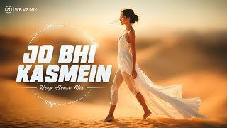 Download lagu Jo Bhi Kasmein | DJ Remix | Deep House Mix | Instagram Viral Song 2026 mp3