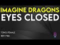Imagine Dragons Eyes Closed Karaoke Instrumental Female