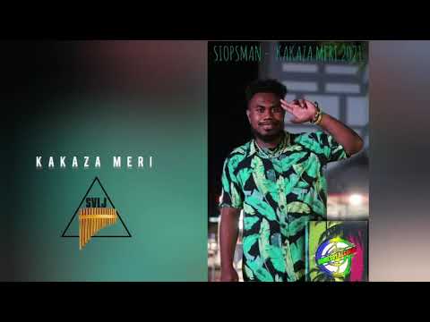 Kakaza meri (Official music 2021) Siopsman