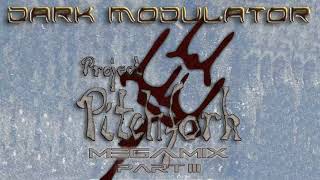 Project Pitchfork Megamix Part III From DJ DARK MODULATOR