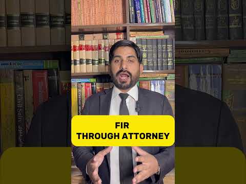 Registering FIR Through Power of Attorney