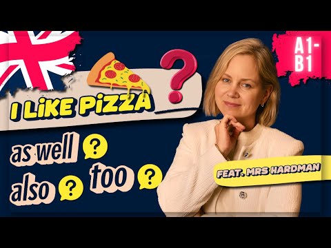 💡TOO, ALSO or AS WELL? | Differences + Examples | Learn English feat. Mrs Hardman