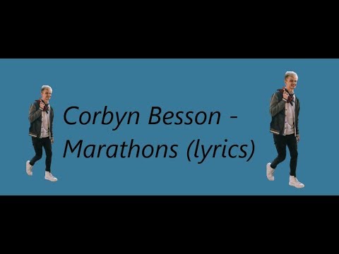 Corbyn Besson - Marathons lyrics