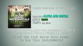 Alpha and Omega by Eben Instrumental