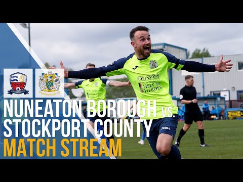 Nuneaton Borough Vs Stockport County - Match Stream
