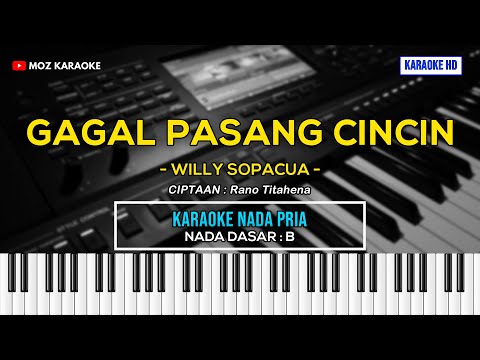 GAGAL PASANG CINCIN - NADA PRIA | KARAOKE POP AMBON | KARAOKE HD | MOZ KARAOKE