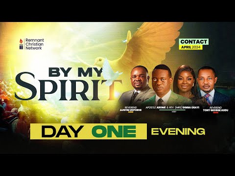 APRIL CONTACT || BY MY SPIRIT || DAY ONE || 26TH APRIL 2024