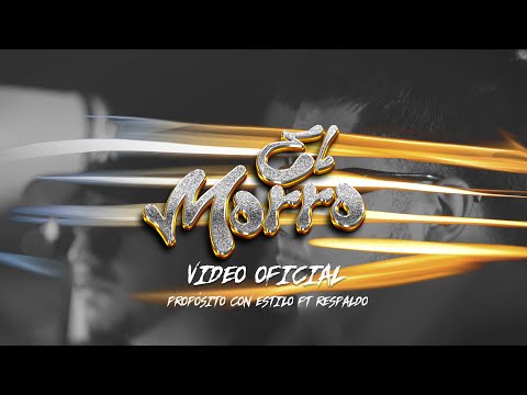 EL MORRO | PROPÓSITO CON ESTILO FT. GRUPO RESPALDO | MQB #corridos