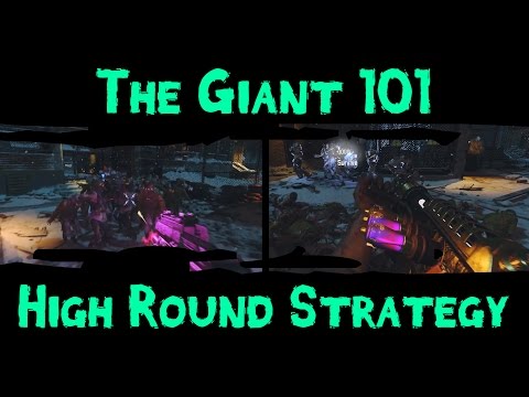 Zombies 101 :: The Giant 101 :: High Round Strategy