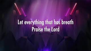 Let Everything (Praise the Lord) - Pat Barrett (Lyrics)