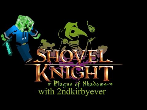 Shovel Knight: Plague of Shadows - E04 "Intruder Alert!"