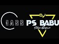 DJ Competition Dj Songs Mixx Dj Ps BaBu Sikandarpur Ballia Competition Dj PS BaBu Sikandarpur