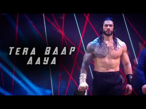 Tera Baap Aaya | Roman Reigns || Tribal Chief WWE version
