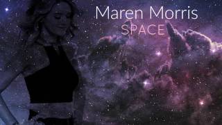 Maren Morris - Space (Audio)