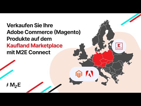 Verkaufen Sie Ihre Adobe Commerce (Magento) Produkte auf dem Kaufland Marketplace mit M2E Connect