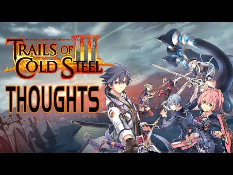 Regarding Trails of Cold Steel III...