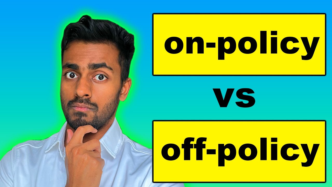 Reinforcement Learning: on-policy vs off-policy algorithms