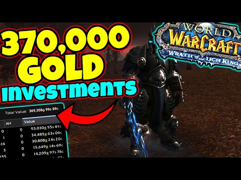 My 370,000 Gold WOTLK Investment - Success or Failure?