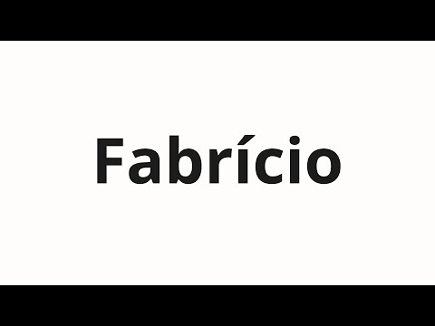 How to pronounce Fabrício