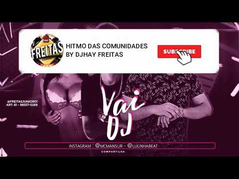 MC MANSUR E LULINHA BEAT - VAI DJ MÚSICA NOVA 2019