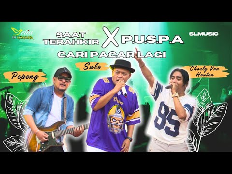 SETIA BAND FEAT SULE - SAAT TERAKHIR X P.U.S.P.A X CARI PACAR LAGI (MEDLEY)