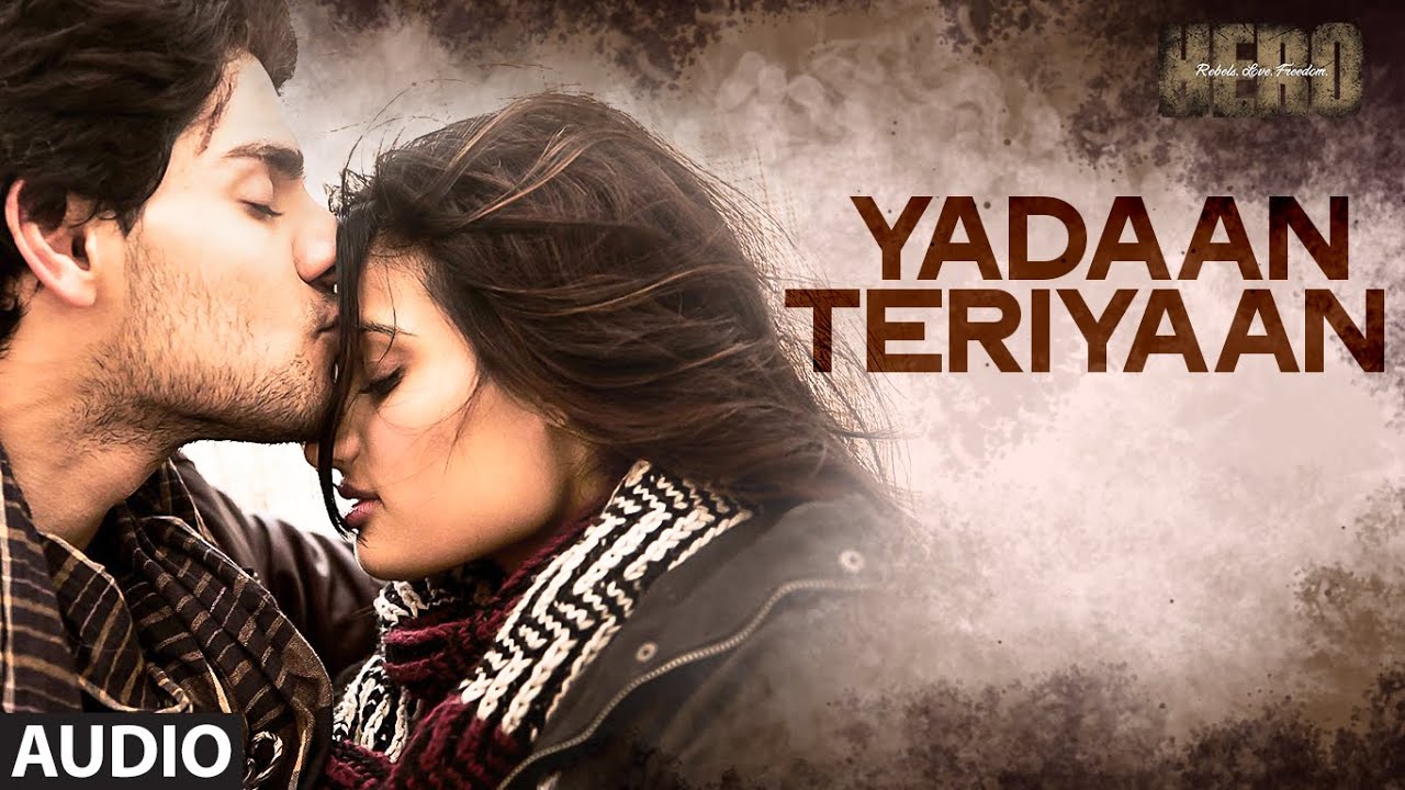 Yadaan Teriyaan (Duet Version) Lyrics | Hero | Shipra Goyal, Dev Negi | Jassi Katyal