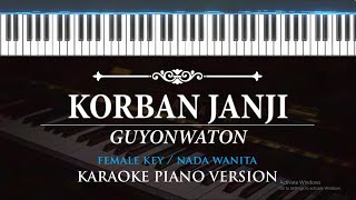 Download lagu Korban Janji - GuyonWaton ( KARAOKE PIANO - FEMALE KEY  ) mp3