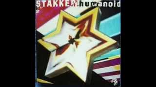 Humanoid — Stakker Humanoid 7