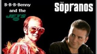 Download lagu The Sopranos~Benny and the Jets mp3