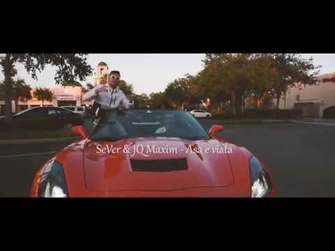 SeVer & JQ Maxim - Asa e viata (Versuri)