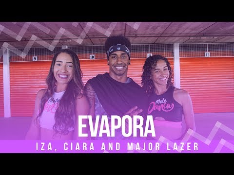 Evapora - IZA, Ciara and Major Lazer - Coreografia: Mete Dança