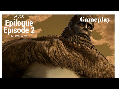 Attack On Titan - Wings of Freedom - PC Gameplay - Epilogue Episode 2 [1080p][60FPS]