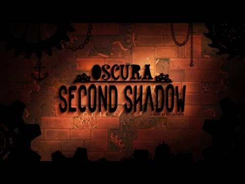 Видео Oscura: Second Shadow #1