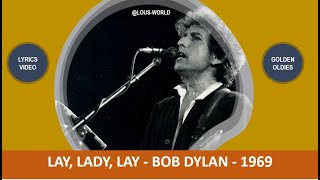 #bobdylan - Lay, Lady, Lay (lyrics) - 1969