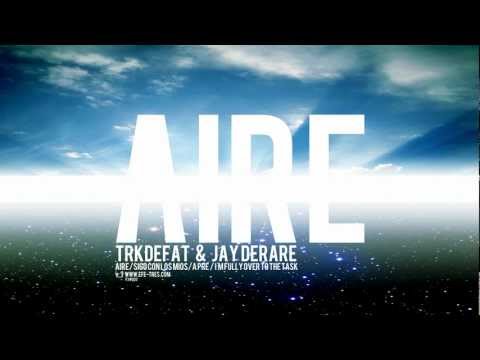 01-TRKDEFAT & JAY DERARE - AIRE