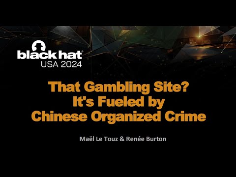 That Gambling Site? It's Fueled by Chinese Organized Crime