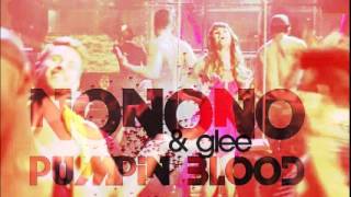 Pumpin Blood - NONONO &amp; Glee (Rachel)