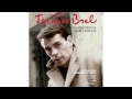 Jacques Brel - Dites Si C'était Vrai 