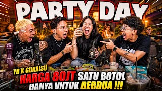 Download lagu MAS YB X GURAISU PARTY DRINK WORTH 80 JT mp3