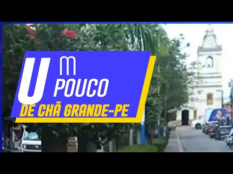 Um pouco da cidade de  Chã Grande-PE.