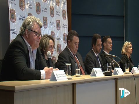 PLANTÃO TJ UFSC - Coletiva de Imprensa: Operação Ouvidos Moucos.